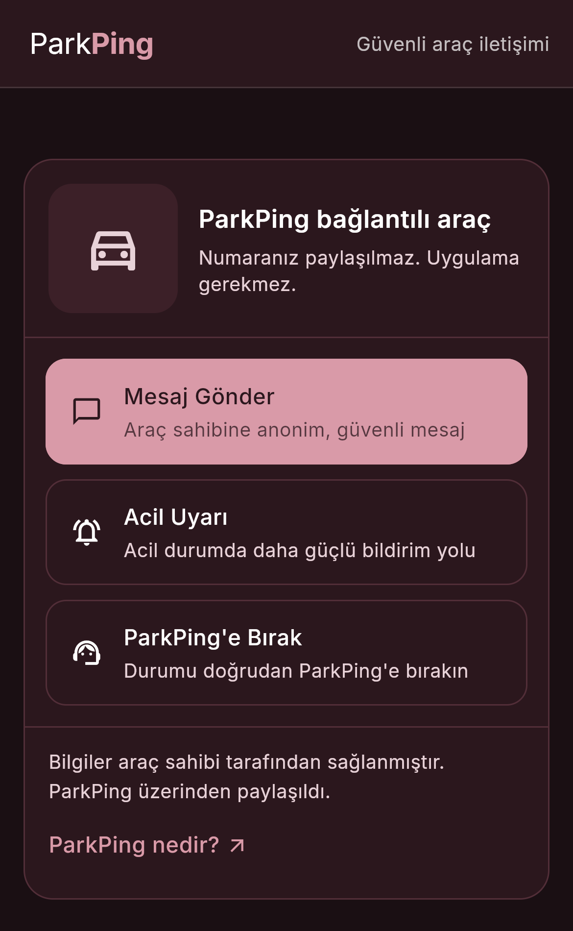 Mat Bordo temasında ParkPing tarama ekranı; Mesaj Gönder, Acil Uyarı ve ParkPing'e Bırak seçenekleri