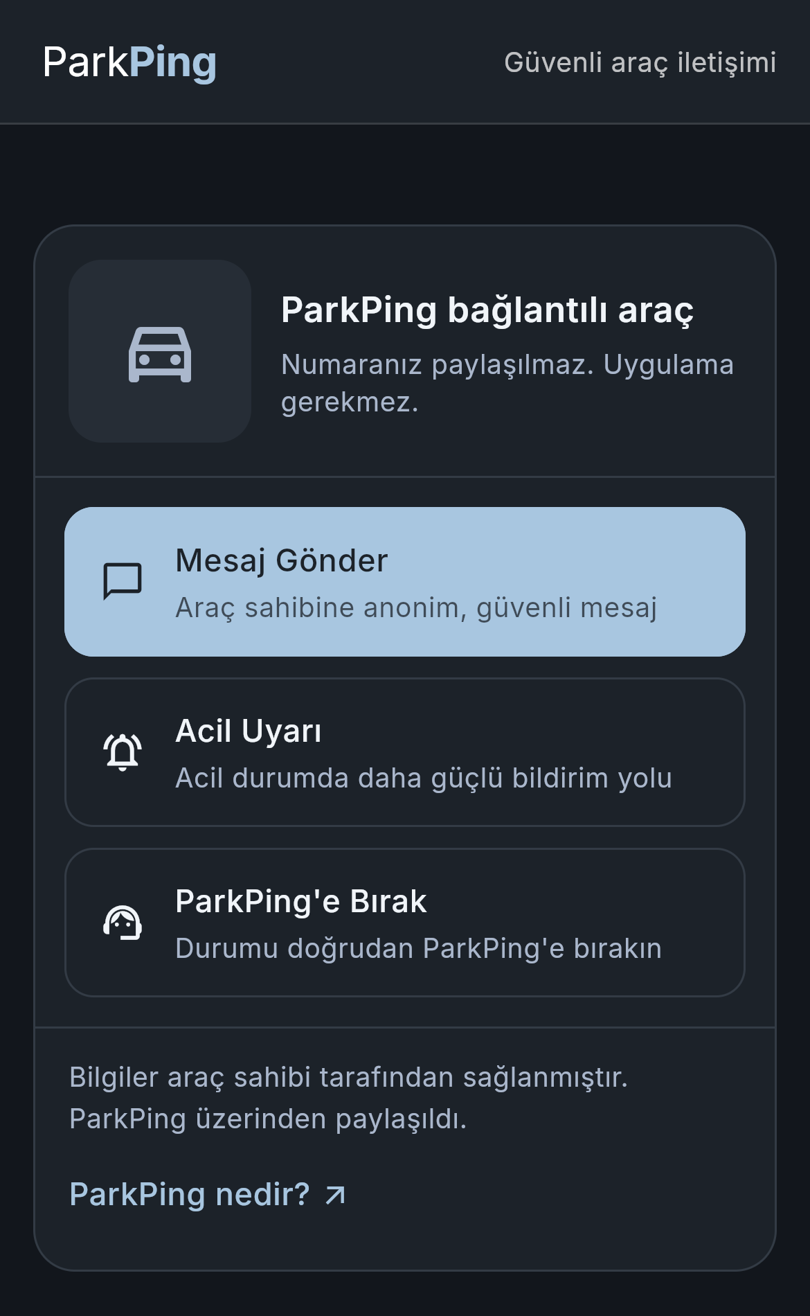 Mat Antrasit temasında ParkPing tarama ekranı; Mesaj Gönder, Acil Uyarı ve ParkPing'e Bırak seçenekleri